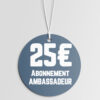 Abonnement / Ambassadeur